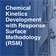 Chemical Kinetics Development with Response Surface Methodology (RSM) Newsletter