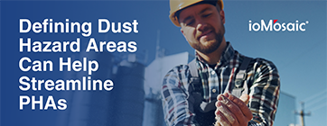 Defining Dust Hazard Areas Can Help Streamline PHAs Newsletter