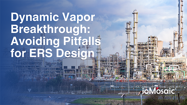 Dynamic Vapor Breakthrough: Avoiding Pitfalls for ERS Design Newsletter