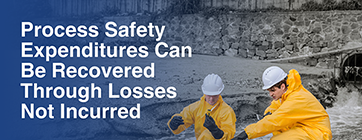 Process Safety Expenditures Can Be Recovered Through Losses Not Incurred Newsletter