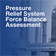 Pressure Relief System Force Balance Assessment Newsletter