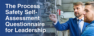 The Process Safety Self-Assessment Questionnaire for Leadership Newsletter