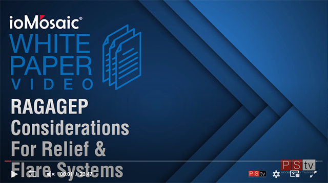 RAGAGEP Considerations for Relief and Flare Systems White Paper Video